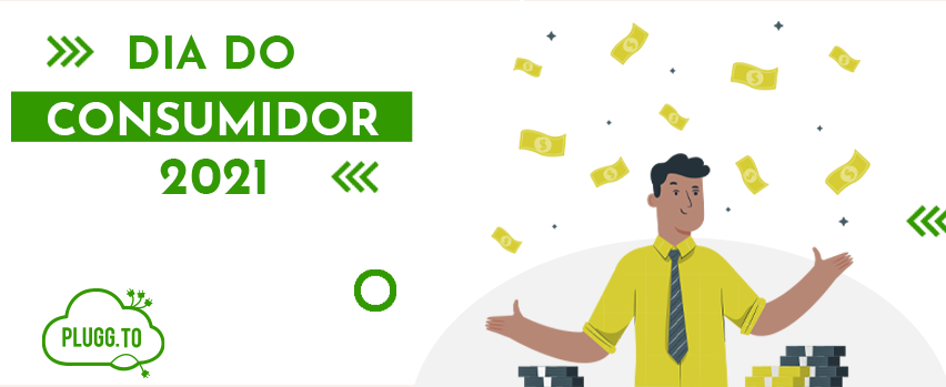 Leia mais sobre o artigo Dia do consumidor 2021: Prepare-se para vender mais