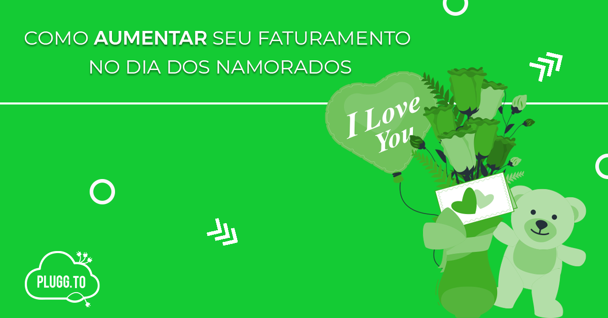 Leia mais sobre o artigo Como aumentar seu faturamento no dia dos namorados de 2024