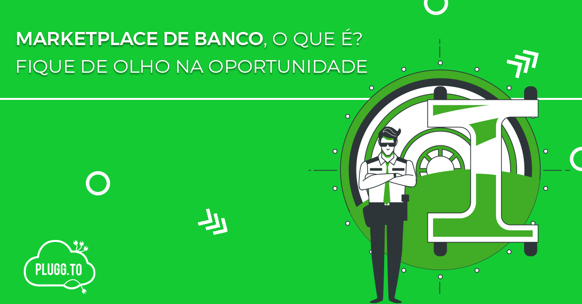 No momento, você está visualizando Marketplace de banco, o que é? Fique de olho na oportunidade