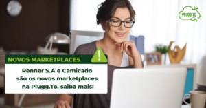 Leia mais sobre o artigo Renner S.A e Camicado são os novos marketplaces na Plugg.To, saiba mais!