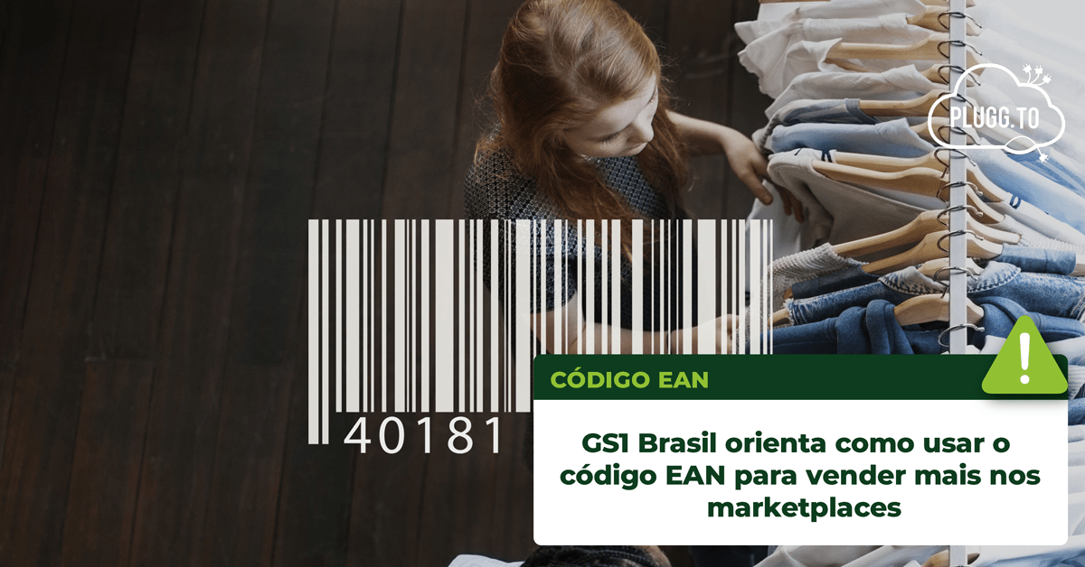 No momento, você está visualizando GS1 Brasil orienta como usar o código EAN para vender mais nos marketplaces
