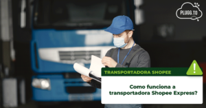 Leia mais sobre o artigo Como funciona a transportadora Shopee Express?