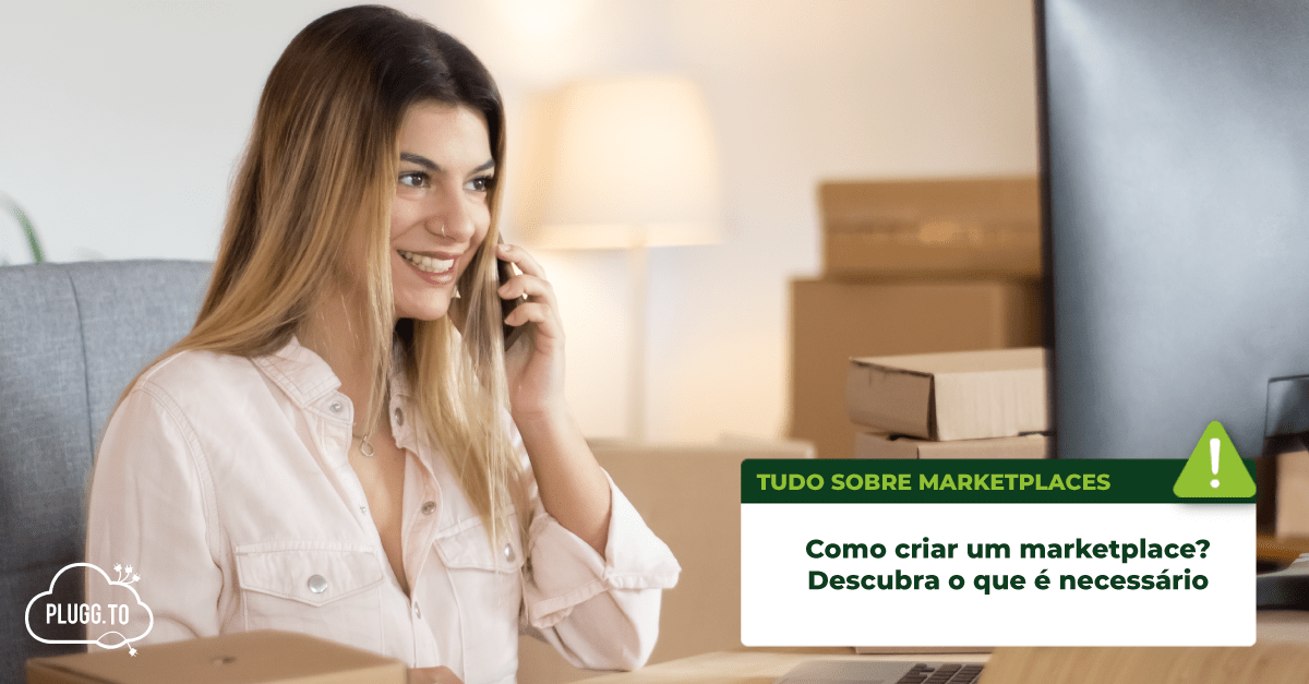 No momento, você está visualizando Como criar um marketplace? Descubra o que é necessário!