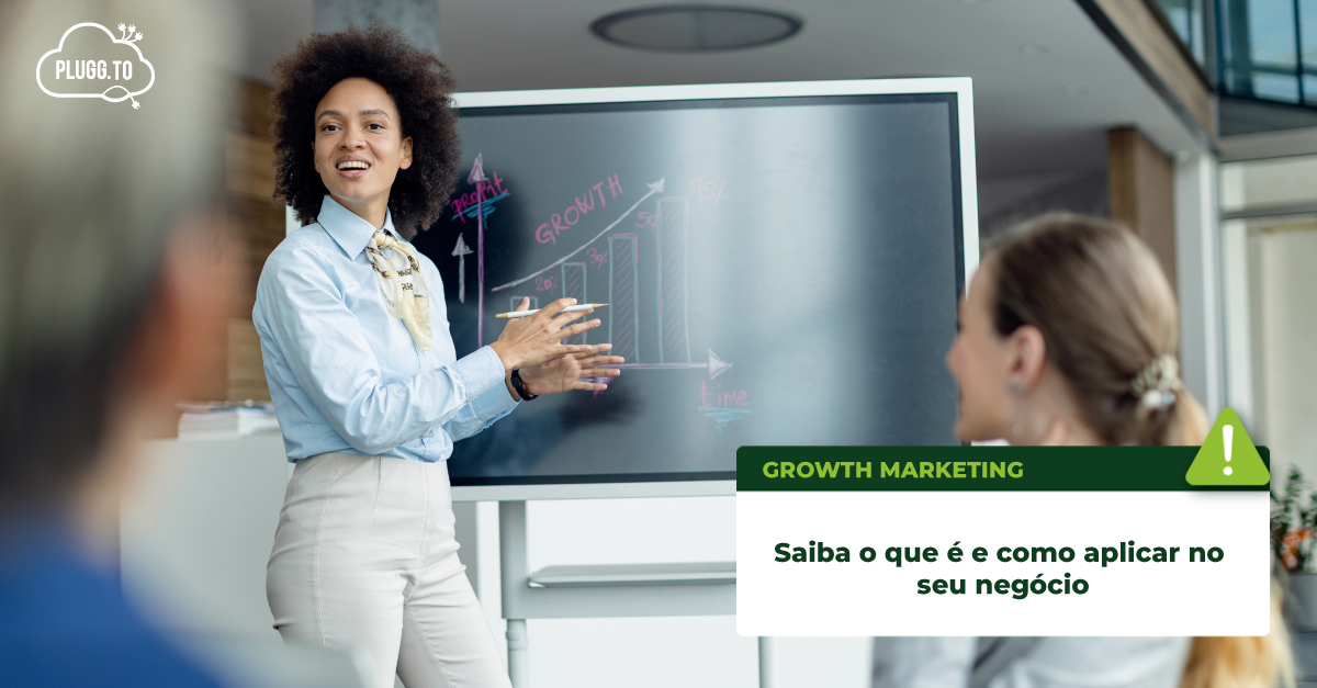 No momento, você está visualizando Growth Marketing: Saiba o que é e como aplicar no seu negócio