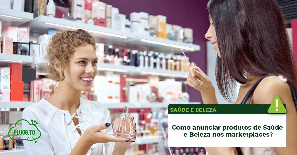 No momento, você está visualizando Como anunciar produtos de Saúde e Beleza nos marketplaces?