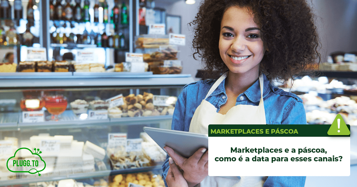 Leia mais sobre o artigo Marketplaces e a páscoa, como é a data para esses canais?