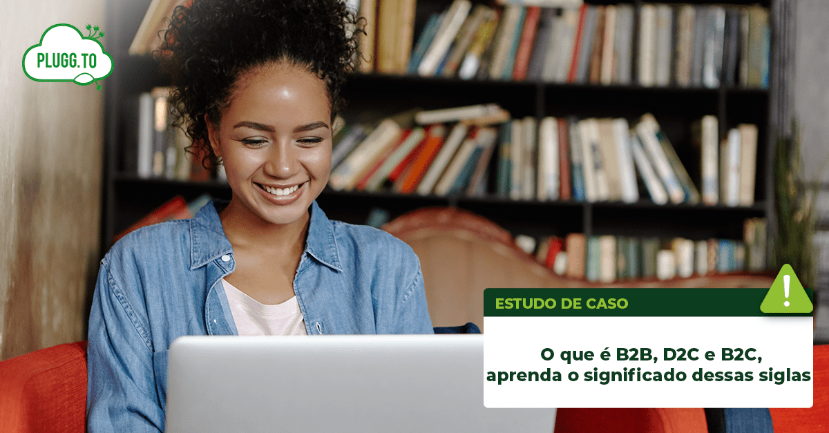 No momento, você está visualizando O que é B2B, D2C e B2C, aprenda o significado dessas siglas