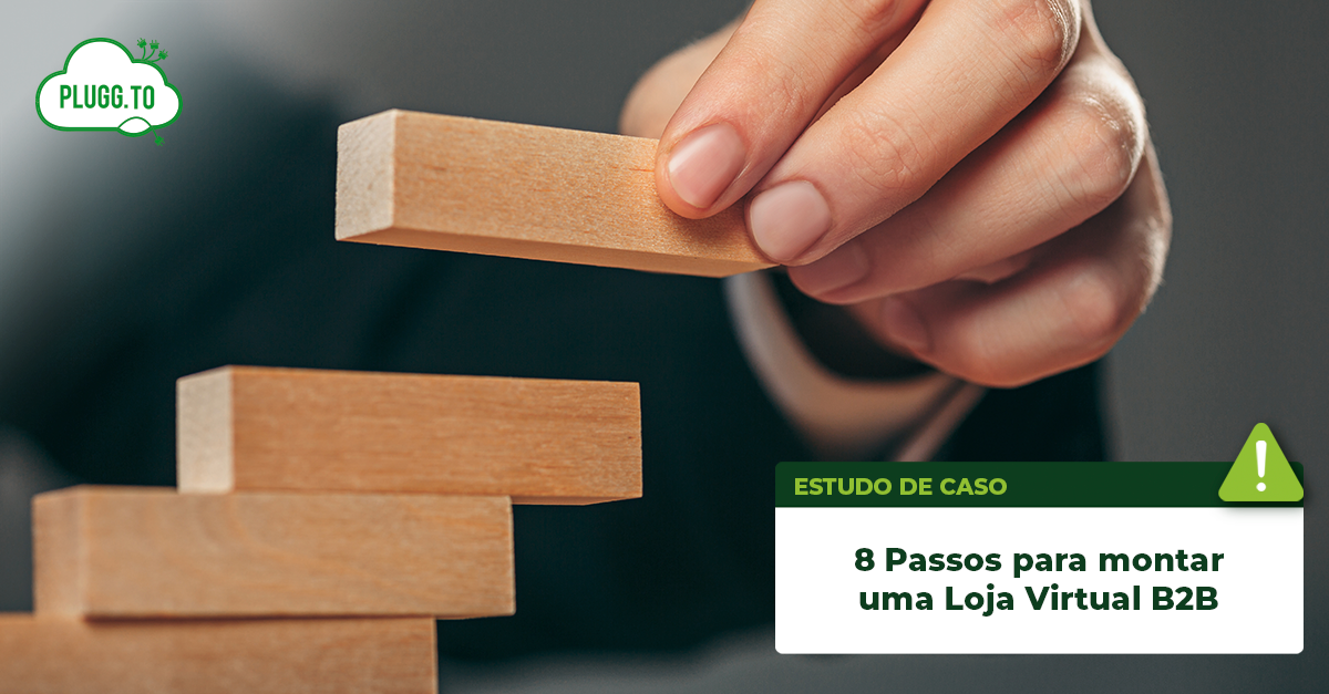 Leia mais sobre o artigo 8 Passos para Montar uma Loja Virtual B2B