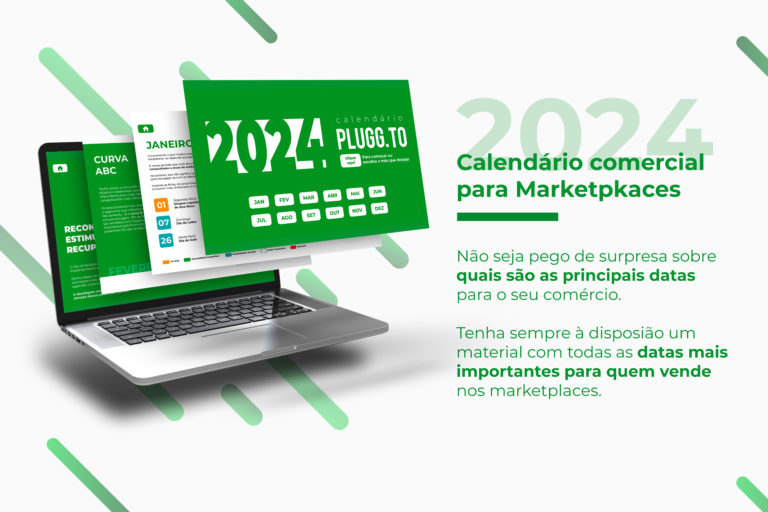 Calendário Comercial Marketplaces 2024 Plugg.To