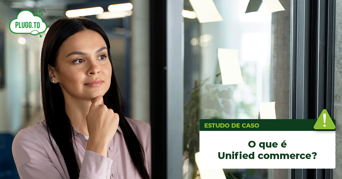 No momento, você está visualizando O que é Unified commerce?