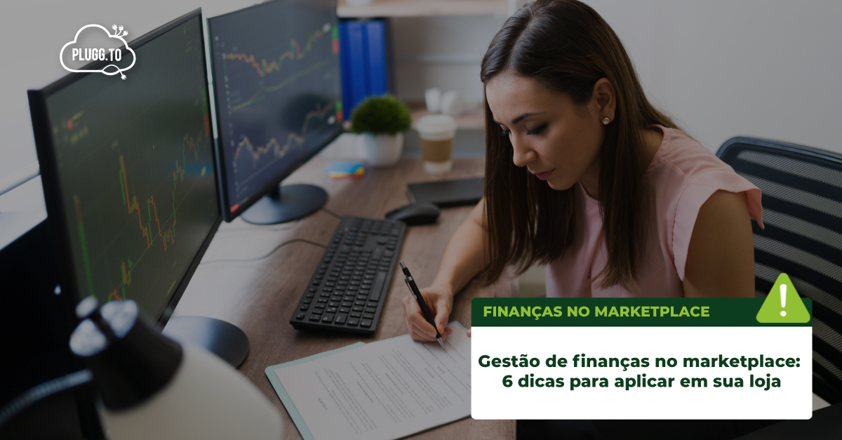 Leia mais sobre o artigo 6 dicas para aplicar na gestão das finanças no marketplace